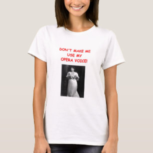 T-shirt plaisanterie d'opéra