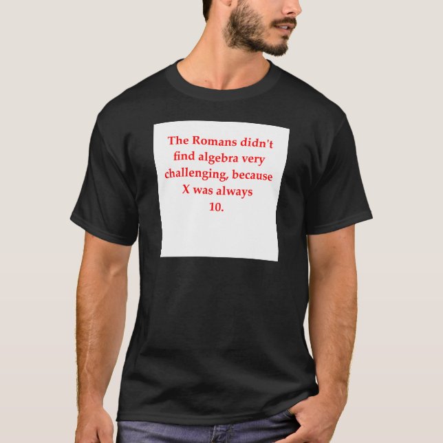 T-shirt plaisanterie drôle de maths (Devant)