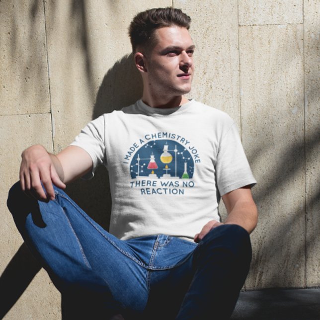 T-shirt Plaisanterie en chimie (chemistry joke t-shirt)