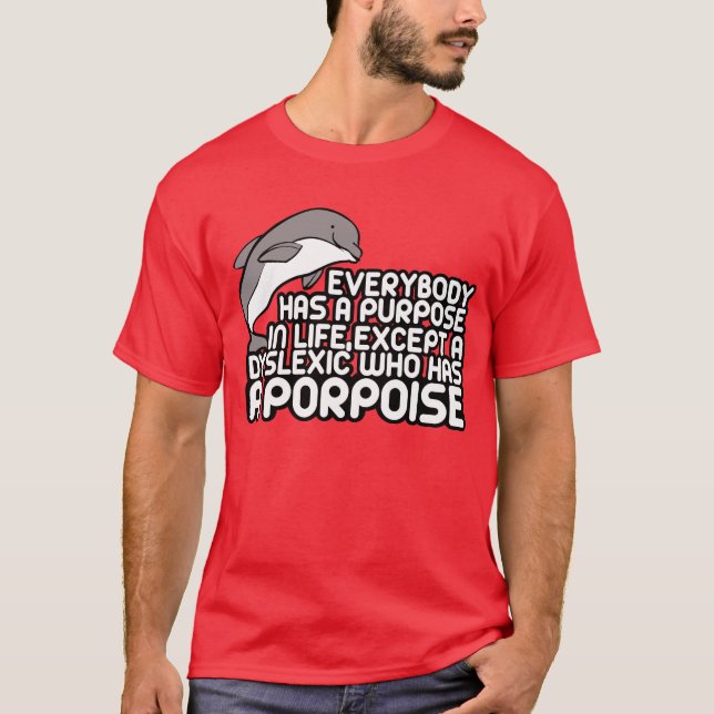 T-shirt Plaisanterie humoristique de dyslexie (Devant)