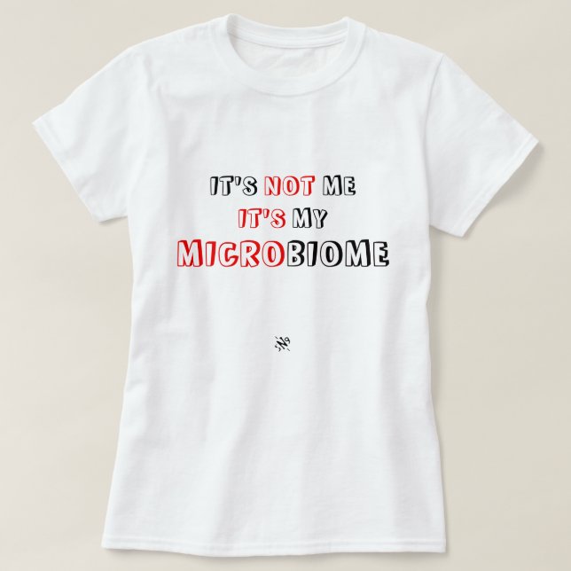 T-shirt Plaisanterie sur le microbiome humain 2 (Design devant)
