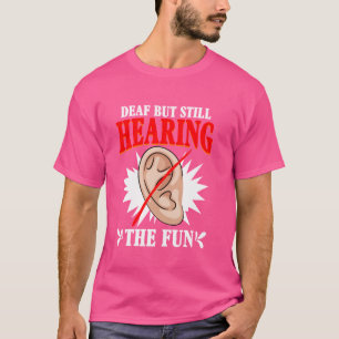 T-shirt Plaisir Envie Sourde Sourde Langue Des Signes Audi