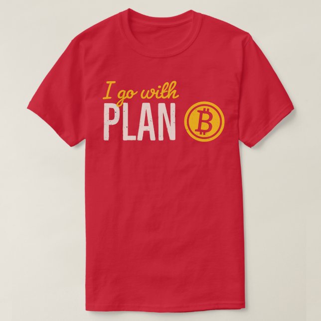 T-shirt Plan Bitcoin B Crypto Investisseurs Bitcoins Argen (Design devant)