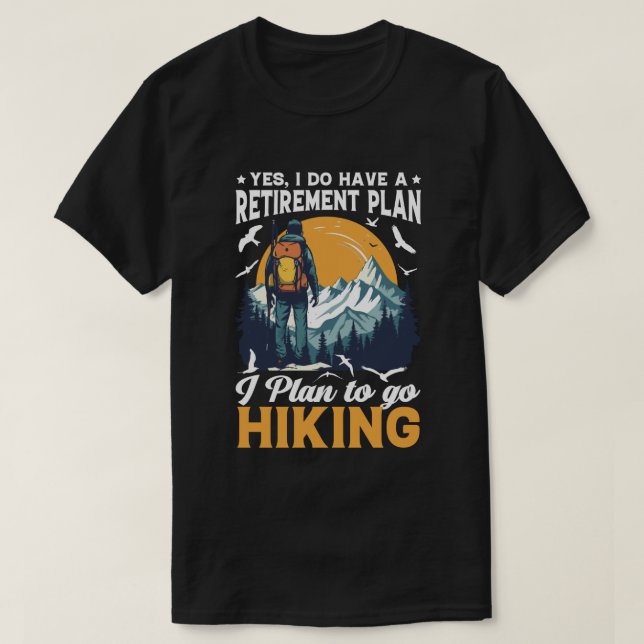 T-shirt Plan de retraite amusant cadeau de Randonnée pour  (Design devant)