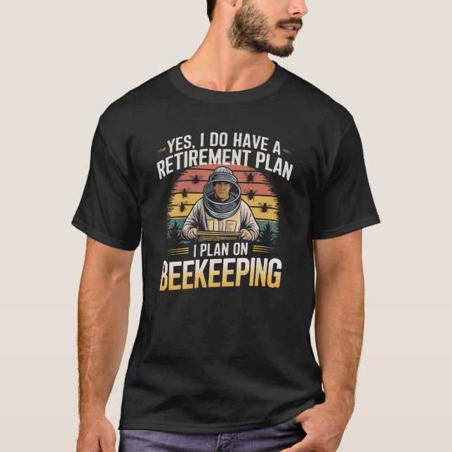 T-shirt Plan de retraite apicole Conception amusante (Devant)