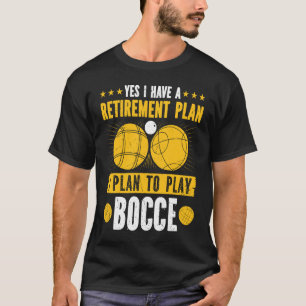 T-shirt Plan de retraite Bocce Ball Joueur Boccia Retraité