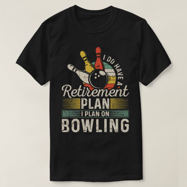 T-shirt Plan de retraite Bowling (Design devant)