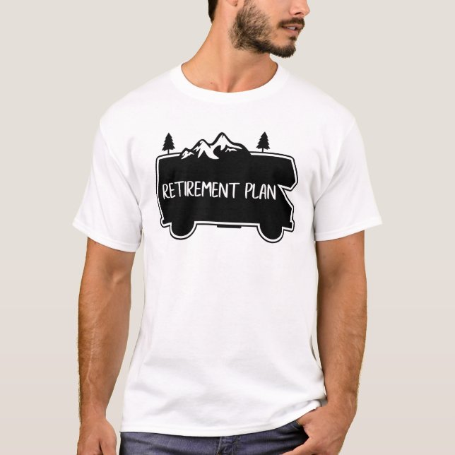 T-shirt Plan de retraite Camping-car Véhicule de loisirs (Devant)