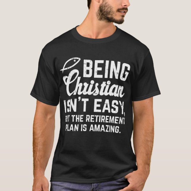 T-shirt Plan de retraite chrétien Dieu Jésus Foi Religion (Devant)