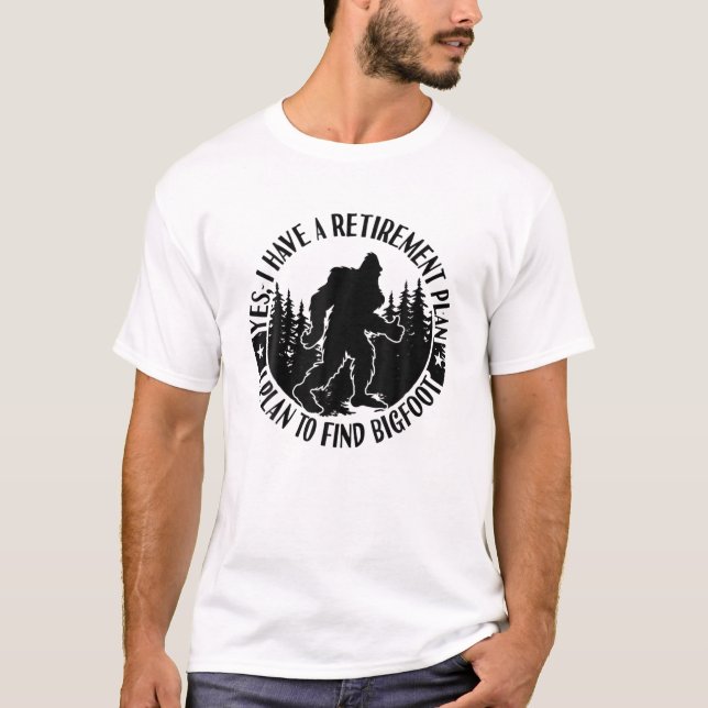 T-shirt Plan De Retraite De Bigfoot Dire Drôle Sasquatch S (Devant)
