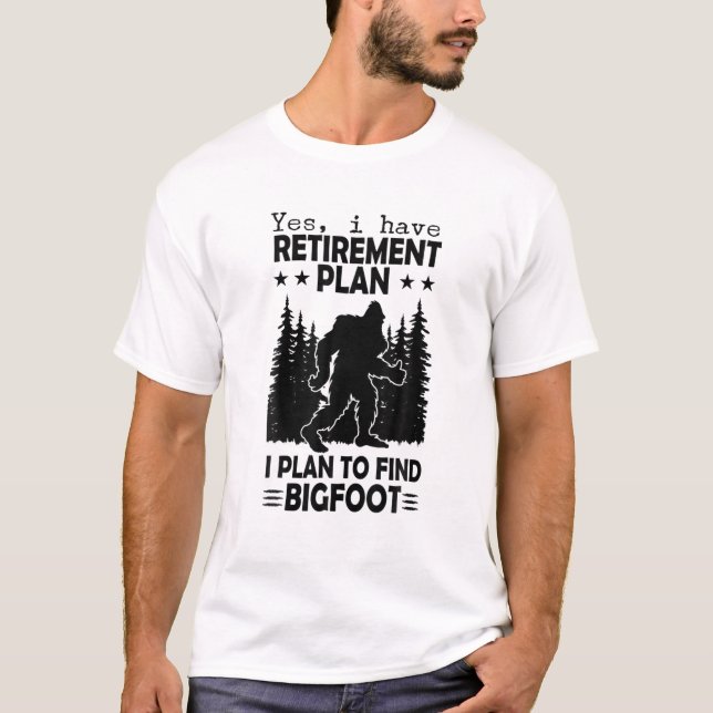 T-shirt Plan De Retraite De Bigfoot Dire Drôle Sasquatch S (Devant)