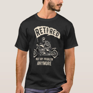 T-shirt Plan de retraite de moto pour cyclomotoriste pour