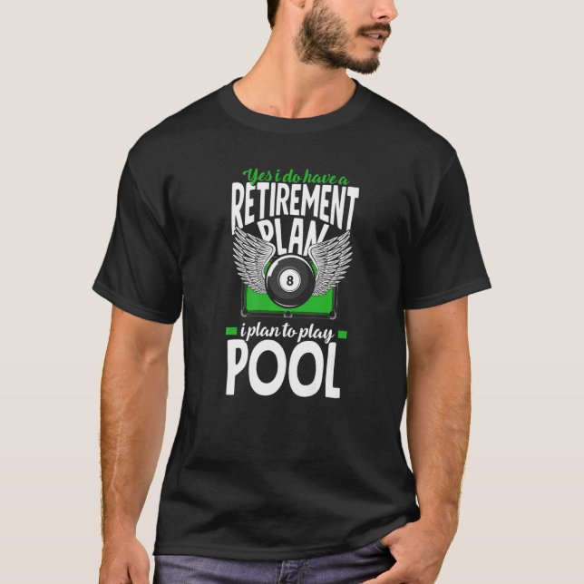 T-shirt Plan de retraite du joueur de billard Jouer Billar (Devant)