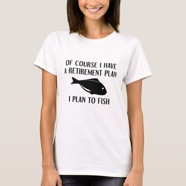 T-shirt Plan de retraite Pêche (Devant)