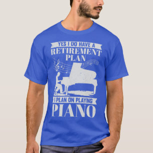 T-shirt Plan de retraite Piano Lecteur Piano Retraité Pian