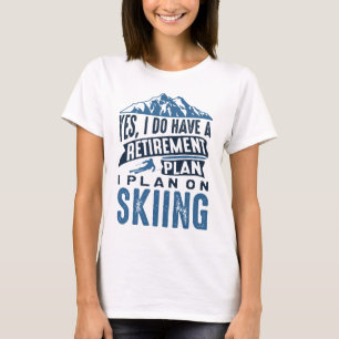 T-shirt Plan de retraite Ski