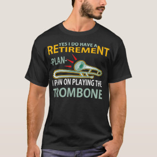 T-shirt Plan de retraite Trombone
