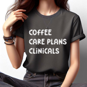 T-shirt Plan de soins du café Cliniques - Infirmière amusa