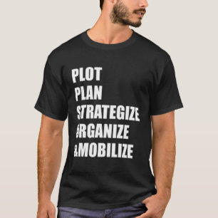 T-shirt Plan de terrain Stratégie Organiser Mobiliser