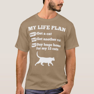 T-shirt Plan de vie amusant des Amoureux de les chats