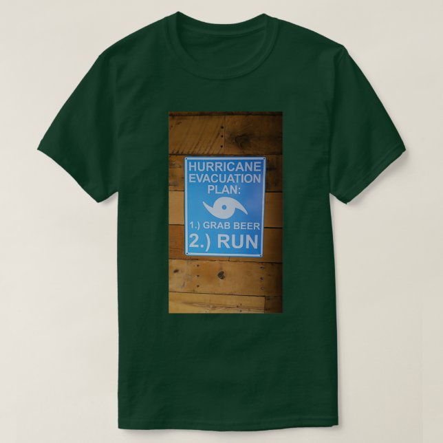 T-shirt Plan d'évacuation des ouragans Prendre la bière Ru (Design devant)