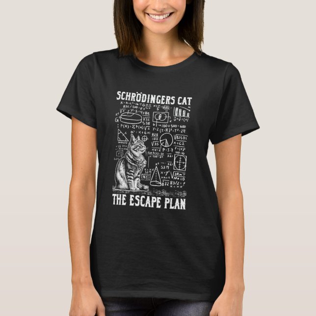 T-shirt Plan d'évasion drôle de chat de Schrödinger Scienc (Devant)