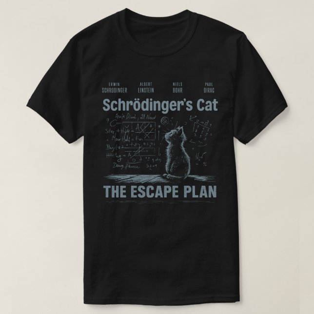 T-shirt Plan d'évasion du chat de Schrödinger  Physique Sc (Design devant)