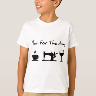 T-shirt Plan Pour La Journée Café Machine À Coudre Vin Drô