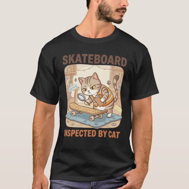 T-shirt Planche à roulettes inspectée par un chat drôle co (Devant)