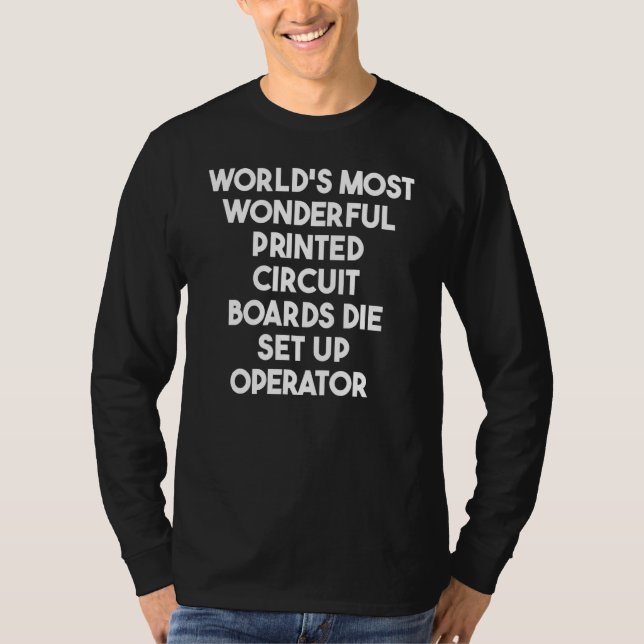 T-shirt Planches de circuits imprimés les plus merveilleus (Devant)