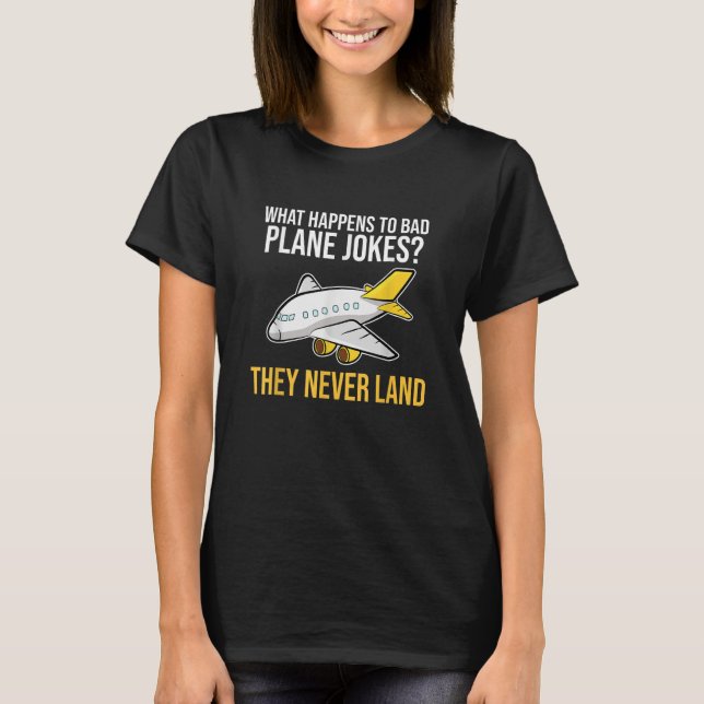 T-shirt Plane Joie Jamais Land Aerospace Engineering Engin (Devant)