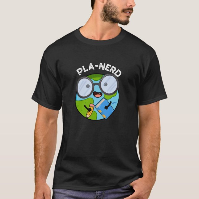 T-shirt Planerd Drôles de Puns de Planète Fond Sombre (Devant)
