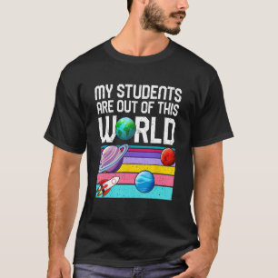 T-shirt Planet Enseigner Mes Étudiants Hors Du Monde Pour
