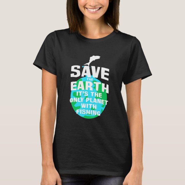 T-shirt Planète réservée aux pêcheurs avec pêche (Devant)