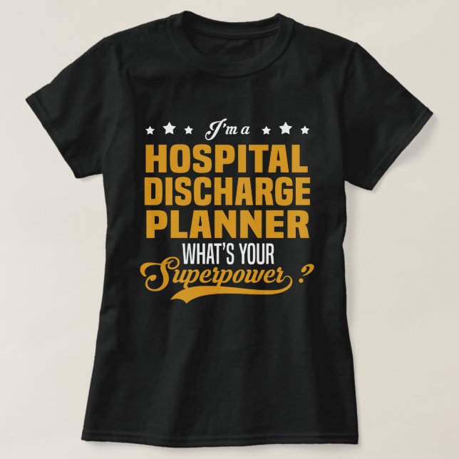 T-shirt Planificateur de décharge de l'hôpital (Design devant)