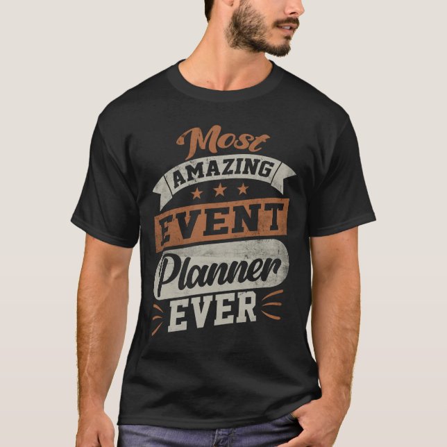 T-shirt Planificateur d'événements le plus Extraordinaire  (Devant)
