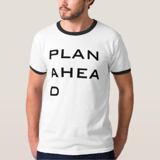 T-SHIRT PLANIFICATION POUR L'AVENIR