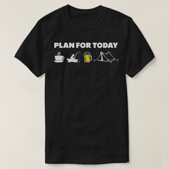 T-shirt Planifier Aujourd'Hui Les Activités Extérieures (Design devant)
