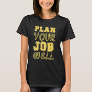 T-shirt Planifiez votre bien-être au travail Idée de campa