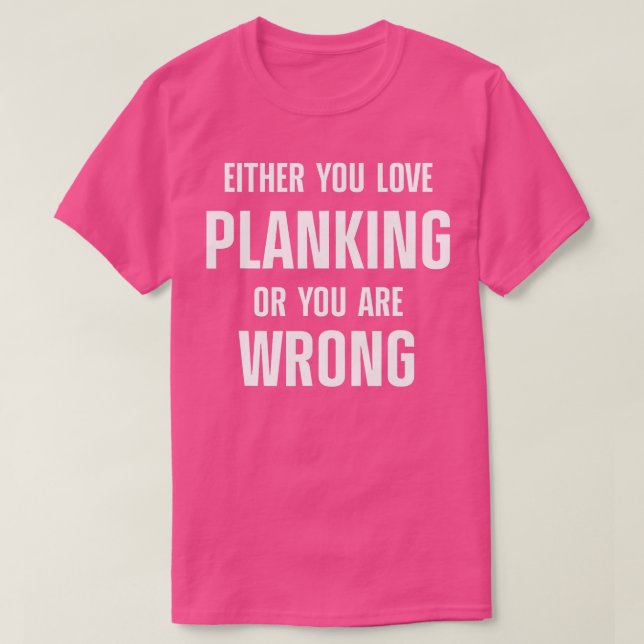 T-shirt Planking Workout Motivation Planche Fitness 40 (Design devant)