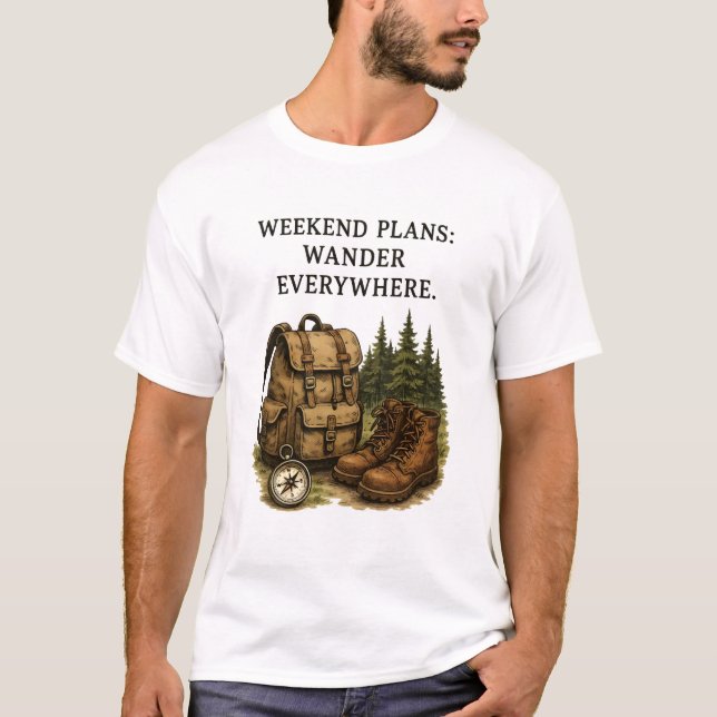T-shirt Plans de week-end vagabonder partout (Devant)