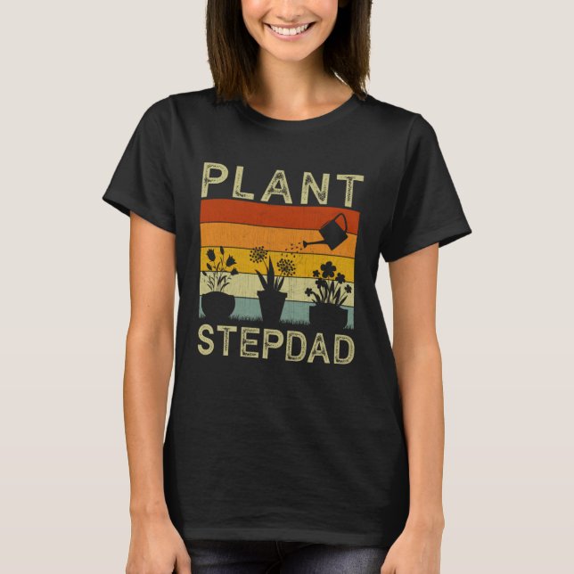 T-shirt Plant  and Gardener  Saying Gardening Stepdad (Devant)
