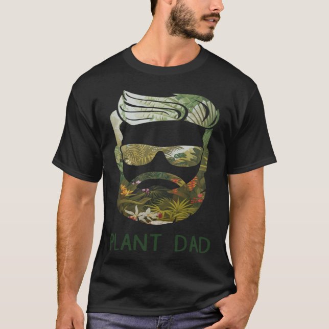 T-shirt Plant Dad Bearded Father s Day (Devant)