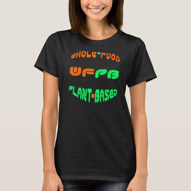 T-shirt Plante Alimentaire Intégral (Wfpb) (Devant)