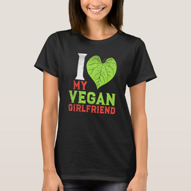 T-shirt Plante Basé Vegan Couple I Love My Vegan Girlfrien (Devant)