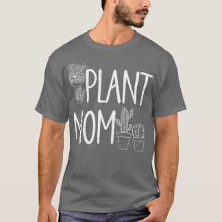 T-shirt Plante Cactus Succulent Mama Gardener Landscaper P