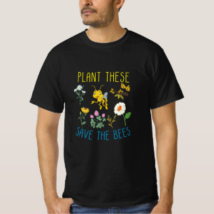 T-shirt Plante D'Abeille Ces Sauvent Les Abeilles