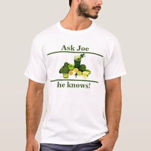 T-shirt plante "Demandez à Joe Green Smoothie"