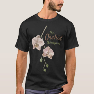 T-shirt Plante du jeu de mots orchidées Whisperer
