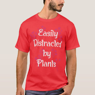 T-shirt Plante facilement distrait Botanique Enseignant Pl